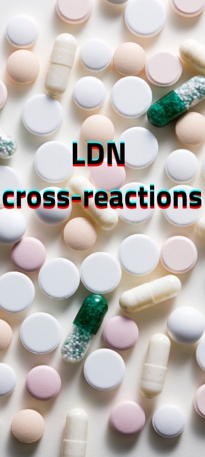 LDN cross reactions