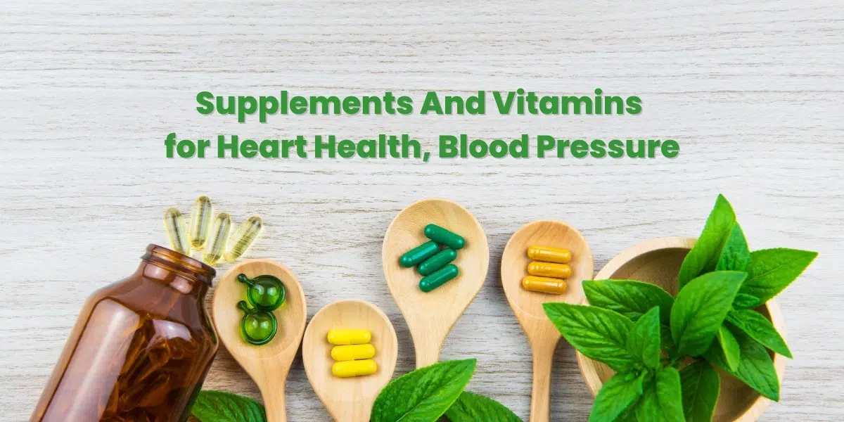 Supplements And Vitamins for Heart Health Blood Pressure | Welltopia  Compounding Pharmacy