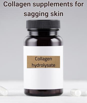 Collagen supplements for sagging skin