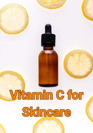 Vitamin C for Skincare