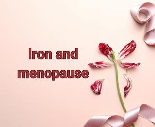Iron and menopause